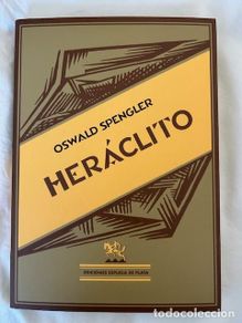 books: Heráclito -Oswald Spengler-